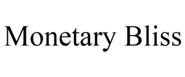 MONETARY BLISS trademark