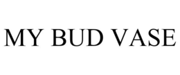MY BUD VASE trademark