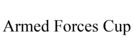 ARMED FORCES CUP trademark