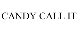 CANDY CALL IT trademark