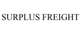 SURPLUS FREIGHT trademark
