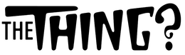 THE THING? trademark