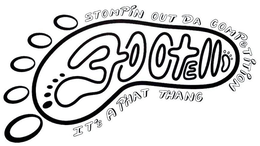 FOOTELLI STOMPIN OUT DA COMPETITION IT'S A PHAT THANG trademark
