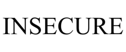 INSECURE trademark