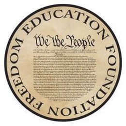 FREEDOM EDUCATION FOUNDATION WE THE PEOPLE trademark
