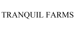 TRANQUIL FARMS trademark