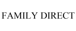 FAMILY DIRECT trademark