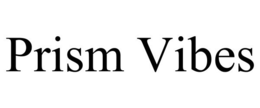 PRISM VIBES trademark
