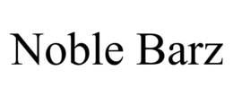NOBLE BARZ trademark