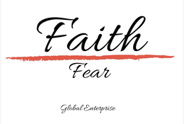 FAITH FEAR GLOBAL ENTERPRISE trademark