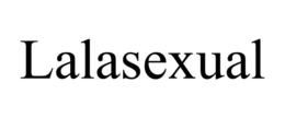 LALASEXUAL trademark
