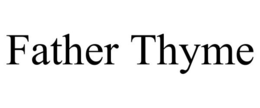 FATHER THYME trademark