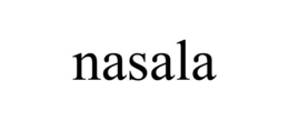 NASALA trademark