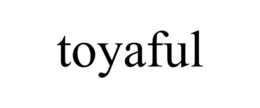 TOYAFUL trademark