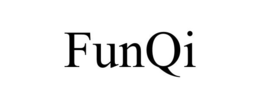 FUNQI trademark
