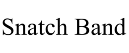 SNATCH BAND trademark