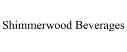 SHIMMERWOOD BEVERAGES trademark