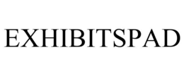 EXHIBITSPAD trademark