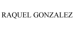 RAQUEL GONZALEZ trademark