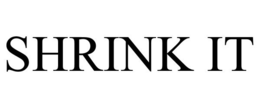 SHRINK IT trademark