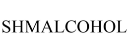 SHMALCOHOL trademark