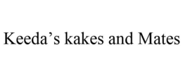 KEEDA'S KAKES AND MATES trademark