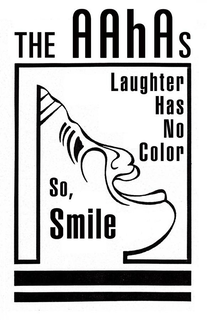 THE AAHAS LAUGHTER HAS NO COLOR SO, SMILE trademark