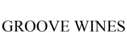 GROOVE WINES trademark