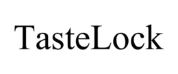 TASTELOCK trademark