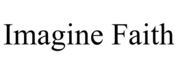 IMAGINE FAITH trademark