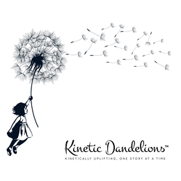 KINETIC DANDELIONS KINETICALLY UPLIFTING,ONE STORY AT A TIME trademark