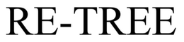 RE-TREE trademark