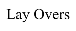 LAY OVERS trademark