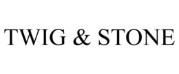 TWIG & STONE trademark