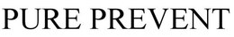PURE PREVENT trademark