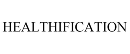 HEALTHIFICATION trademark