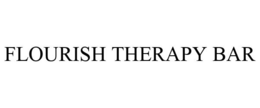FLOURISH THERAPY BAR trademark