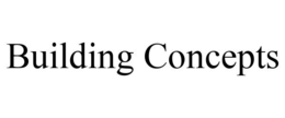 BUILDING CONCEPTS trademark