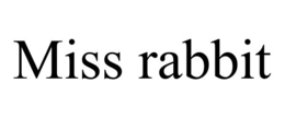 MISS RABBIT trademark