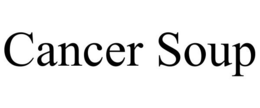 CANCER SOUP trademark