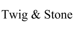 TWIG & STONE trademark