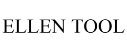 ELLEN TOOL trademark