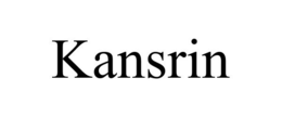 KANSRIN trademark
