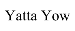 YATTA YOW trademark