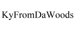 KYFROMDAWOODS trademark