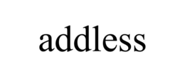 ADDLESS trademark