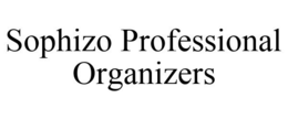SOPHIZO PROFESSIONAL ORGANIZERS trademark