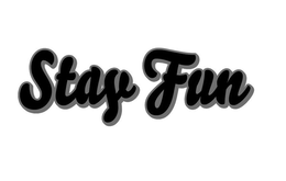 STAY FUN trademark
