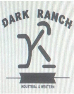 DARK RANCH K INDUSTRIAL & WESTERN trademark