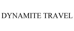 DYNAMITE TRAVEL trademark
